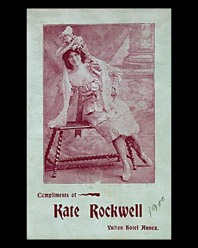 One of Klondike Kate's calling cards, which she'd hand out during performances. One of the calling cards Klondike Kate handed out during performances.