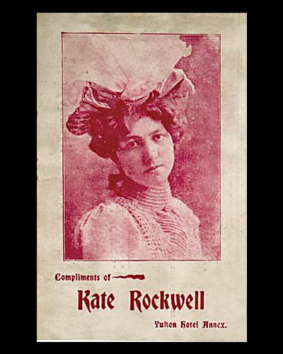 This calling-card design shows Rockwell looking more serious. Another of the calling cards Klondike Kate handed out during performances, this one showing her looking rather more serious.