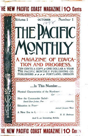 The first-ever issue of Pacific Monthly Magazine — Vol. 1 no. 1, Oct. 1898. “The Haunted Light” was published in the August 1899 issue. Pacific Monthly Magazine front cover, volume 1 issue 1, October 1898
