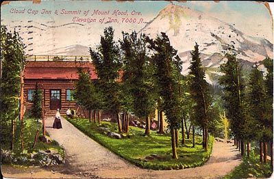 This image of Cloud Cap Inn comes from a postcard mailed in 1909. It shows the little Cloud Cap Inn, the tiny predecessor to Timberline.